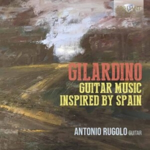 Gilardino Angelo - Guitar Music Inspired By Spain ryhmässä CD @ Bengans Skivbutik AB (4073999)