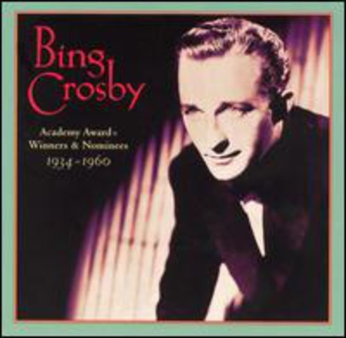 Bing Crosby - Academy Award Winners and Nominees 1934-1960 ryhmässä CD / Myydyimmät @ Bengans Skivbutik AB (4075483)