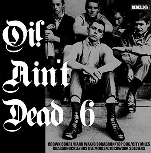 V/A - Oi! Ain't Dead 6 ryhmässä VINYYLI / Övrigt @ Bengans Skivbutik AB (4076144)
