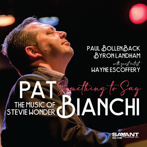 Bianchi Pat - Something To Say The Music Of ryhmässä CD / Myydyimmät @ Bengans Skivbutik AB (4076244)