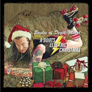 Eagles Of Death Metal - Eodm Presents: A Boots Electric Christmas ryhmässä CD @ Bengans Skivbutik AB (4076790)