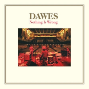 Dawes - Nothing Is Wrong - 10Th Anniversary ryhmässä VINYYLI / Pop-Rock @ Bengans Skivbutik AB (4076898)