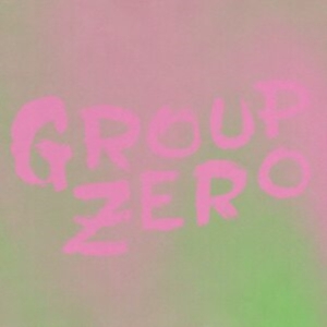 Group  Zero - Everyoneæs Already Come Apart ryhmässä VINYYLI @ Bengans Skivbutik AB (4076959)