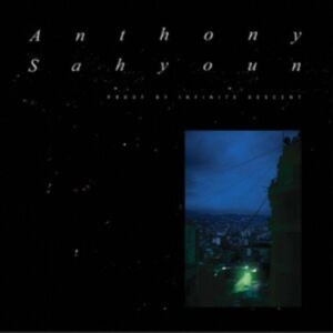 Sahyoun Anthony - Proof By Infinite Descent ryhmässä VINYYLI @ Bengans Skivbutik AB (4077260)