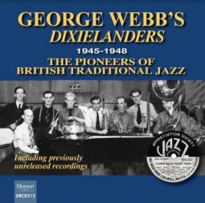 George Webb's Dixielanders - 1945-1948 The Pioneers Of British T ryhmässä CD @ Bengans Skivbutik AB (4077423)