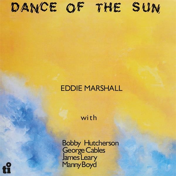 Eddie Marshall - Dance Of The Sun ryhmässä VINYYLI / Myydyimmät @ Bengans Skivbutik AB (4078185)