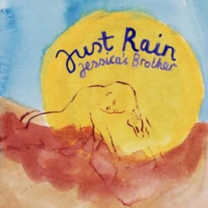 Jessicaæs Brother - Just Rain ryhmässä CD @ Bengans Skivbutik AB (4078342)