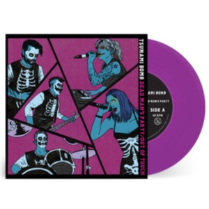 Tsunami Bomb - Dead Man's Party / Out Of Touch ryhmässä VINYYLI @ Bengans Skivbutik AB (4078373)