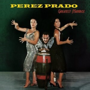 Prado Pérez - Greatest Mambos ryhmässä VINYYLI @ Bengans Skivbutik AB (4078393)