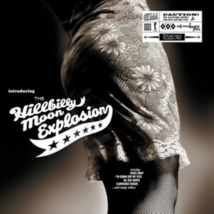 Hillbilly Moon Explosion - Introducing The Hillbilly Moon Expl ryhmässä CD @ Bengans Skivbutik AB (4078417)