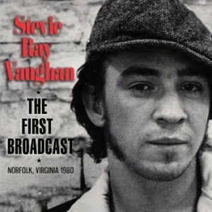 Ray Vaughan Stevie - First Broadcast (Live Broadcast 198 ryhmässä CD @ Bengans Skivbutik AB (4079840)