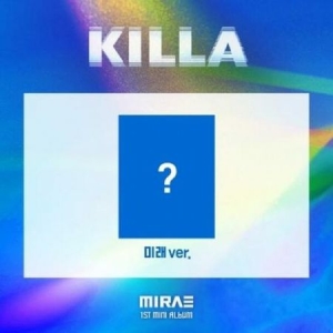 MIRAE - 1st Mini [KILLA] (Blå Ver.) ryhmässä CD @ Bengans Skivbutik AB (4081508)