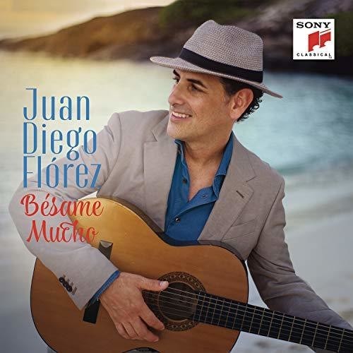 Juan Diego Florez - Besame Mucho ryhmässä CD / Klassiskt @ Bengans Skivbutik AB (4086787)