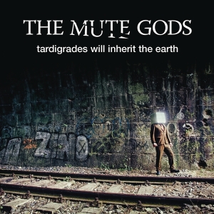 Mute Gods The - Tardigrades Will Inherit The Earth ryhmässä CD @ Bengans Skivbutik AB (4088517)