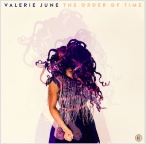 Valerie June - The Order Of Time (Vinyl) ryhmässä VINYYLI @ Bengans Skivbutik AB (4090254)
