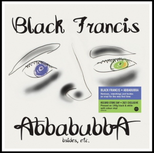 Black Francis - Abbabubba (180G Black & White Vinyl) ryhmässä VINYYLI @ Bengans Skivbutik AB (4091067)