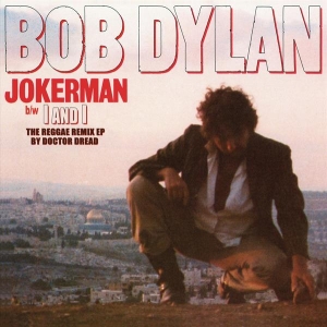 Dylan Bob - Jokerman / I And I Remixes ryhmässä ME SUOSITTELEMME / Record Store Day / RSD-21 @ Bengans Skivbutik AB (4092120)