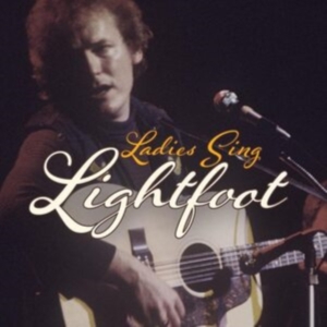Various Artists - Ladies Sing Lightfoot:  The Songs O ryhmässä CD @ Bengans Skivbutik AB (4095830)