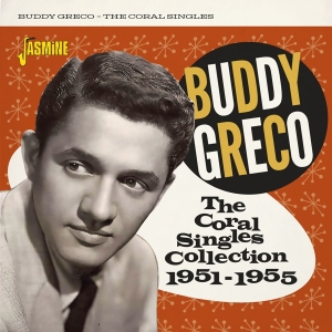 Greco Buddy - The Coral Singles Collection 1951-1955 ryhmässä CD @ Bengans Skivbutik AB (4095836)