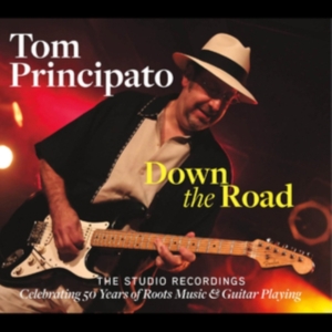 Principato Tom - Down The Road - The Studio Recordin ryhmässä CD @ Bengans Skivbutik AB (4098096)