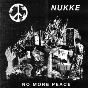 Nukke - No More Peace (Vinyl Lp) ryhmässä VINYYLI @ Bengans Skivbutik AB (4098129)