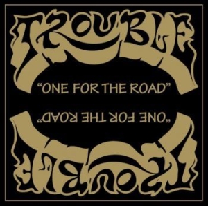 Trouble - One For The Road / Unplugged ryhmässä VINYYLI @ Bengans Skivbutik AB (4098887)