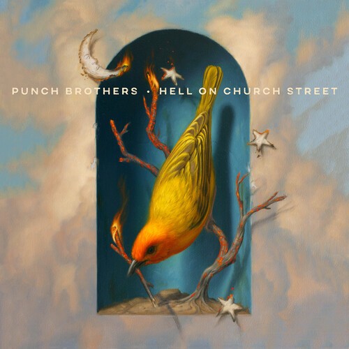 Punch Brothers - Hell On Church Street (Vinyl) ryhmässä VINYYLI / Myydyimmät @ Bengans Skivbutik AB (4100220)