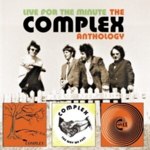 Complex - Live For The Minute - The Complex A ryhmässä CD @ Bengans Skivbutik AB (4101792)