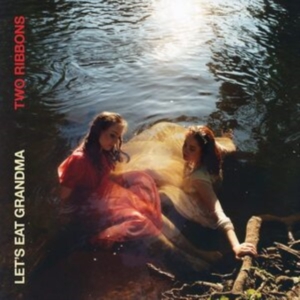 Let's Eat Grandma - Two Ribbons ryhmässä CD @ Bengans Skivbutik AB (4101812)