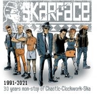 Skarface - 30 Years Non-Stop Of Chaotic Clockw ryhmässä CD @ Bengans Skivbutik AB (4101863)