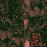 Basia Bulat - The Garden ryhmässä Minishops / Basia Bulat @ Bengans Skivbutik AB (4102016)
