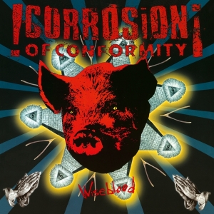 Corrosion Of Conformity - Wiseblood ryhmässä -Start MOV BM @ Bengans Skivbutik AB (4102081)
