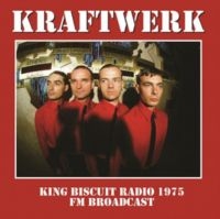 Kraftwerk - King Biscuit Radio 1975 Fm Broadcas ryhmässä Minishops / Kraftwerk @ Bengans Skivbutik AB (4108661)