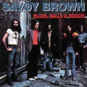 Savoy Brown - Blues Balls & Boogie ryhmässä CD @ Bengans Skivbutik AB (4110164)