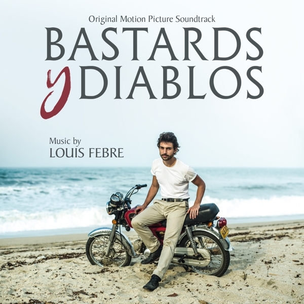 Louis Gebre - Bastards Y Diablos: Original Motion Picture Soundtrack ryhmässä CD / Myydyimmät @ Bengans Skivbutik AB (4110503)
