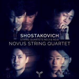 Novus Quartet - Shostakovich: String Quartets No. 3 & No. 8 ryhmässä CD @ Bengans Skivbutik AB (4110710)