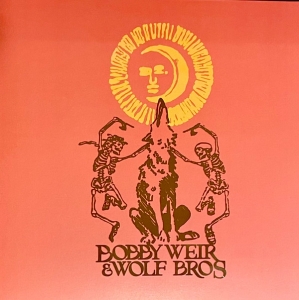 Weir Bobby And Wolf Bros - Live In Colorado ryhmässä VINYYLI @ Bengans Skivbutik AB (4110998)