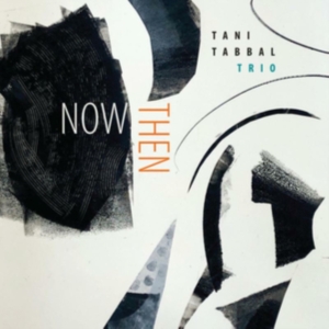 Tani Tabbal - Now Then ryhmässä CD @ Bengans Skivbutik AB (4111191)