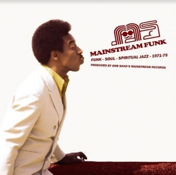 Various Artists - Mainstream Funk - Funk Soul & Spiri ryhmässä VINYYLI / Myydyimmät @ Bengans Skivbutik AB (4111244)