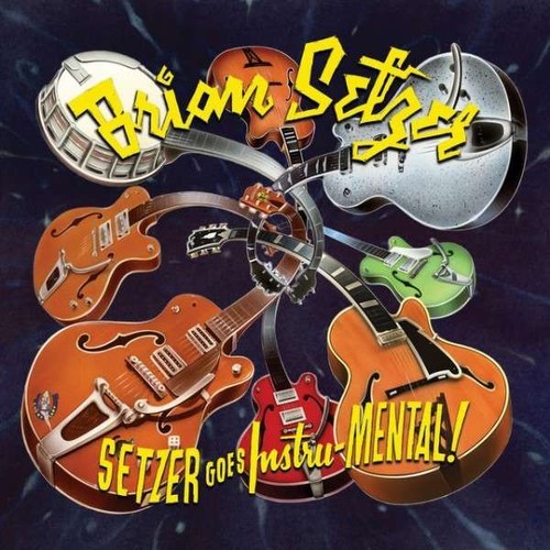 Setzer Brian - Setzer Goes Instru-Mental! ryhmässä Övrigt /  @ Bengans Skivbutik AB (4111268)