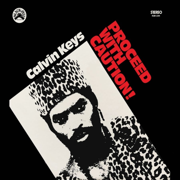 Keys Calvin - Proceed With Caution (Remastered) ryhmässä CD / Myydyimmät @ Bengans Skivbutik AB (4111292)