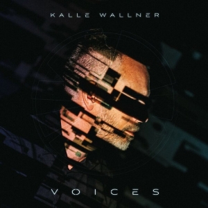 Wallner Kalle - Voices (Digipack) ryhmässä CD @ Bengans Skivbutik AB (4112828)