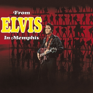 Elvis Presley - From Elvis In Memphis ryhmässä CD @ Bengans Skivbutik AB (4112928)
