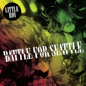 Little Roy - Battle For Seattle ryhmässä VINYYLI @ Bengans Skivbutik AB (4113178)