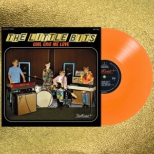 Little Bits - Girl Girl Love Me (Opaque Orange) ryhmässä VINYYLI @ Bengans Skivbutik AB (4113244)