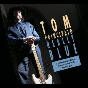 Principato Tom - Really Blue (25Th Anniversary Editi ryhmässä CD @ Bengans Skivbutik AB (4113265)