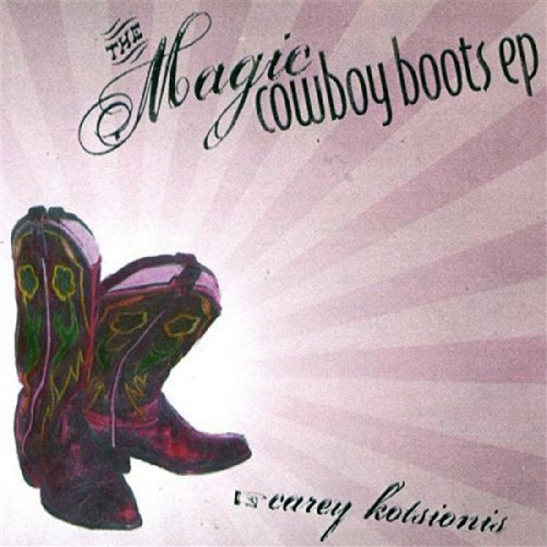 Kotsionis Carey - The Magic Cowboy Boots Ep ryhmässä CD / Myydyimmät @ Bengans Skivbutik AB (4113315)