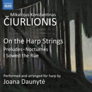 Ciurlionis Mikalojus Konstantinas - On The Harp Strings ryhmässä CD @ Bengans Skivbutik AB (4114326)