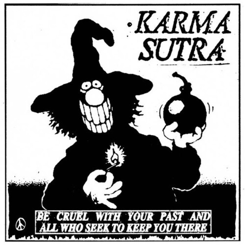 Karma Sutra - Be Cruel With Your Past And All Who ryhmässä VINYYLI / Rock @ Bengans Skivbutik AB (4114844)