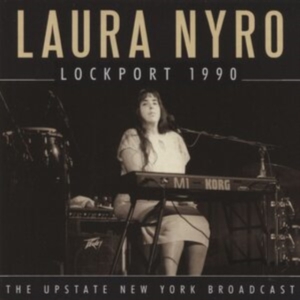 Nyro Laura - Lockport (Live Broadcast 1990) ryhmässä CD @ Bengans Skivbutik AB (4114956)